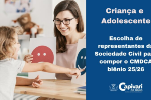 Capivari: Conselho dos Direitos da Criança e Adolescente abre processo de escolha de representantes