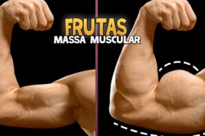 Saiba quais frutas ajudam no ganho de massa muscular