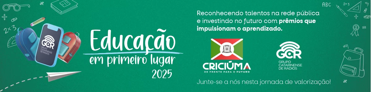BANNER DO EDITAL EDUCAÇÃO EM PRIMEIRO LUGAR 2025 – CRICIÚMA