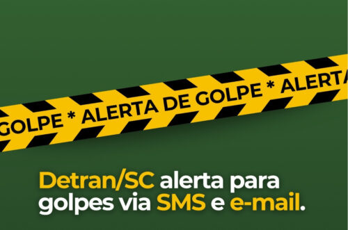 Detran/SC alerta para golpes envolvendo falsas mensagens de suspensão da CNH