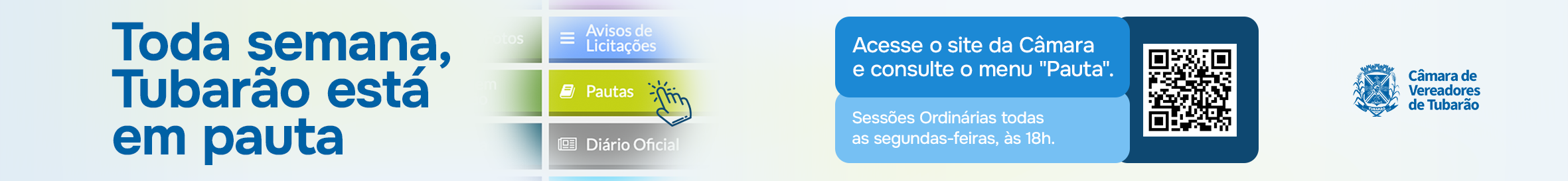 CÂMARA EM PAUTA – PI 70/26 ATÉ 17/7
